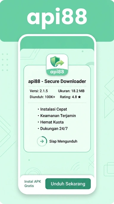 Unduh APK api88 dan Instal di Android Anda
